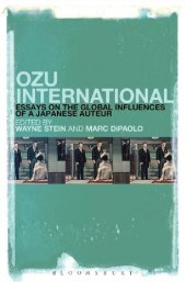 book Ozu International: Essays on the Global Influences of a Japanese Auteur