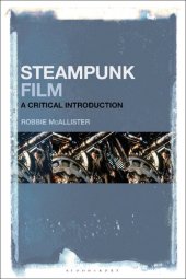 book Steampunk Film: A Critical Introduction