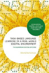 book Task-Based Language Learning in a Real-World Digital Environment