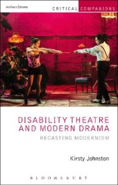 book Disability Theatre and Modern Drama: Recasting Modernism