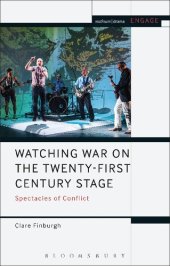 book Watching War on the Twenty-First Century Stage