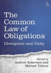 book The Common Law of Obligations: Divergence and Unity