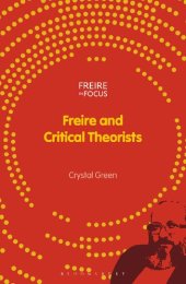 book Freire and Critical Theorists