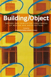 book Building/Object: Shared and Contested Territories of Design and Architecture