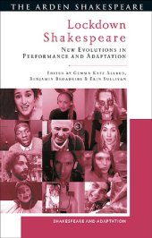 book Lockdown Shakespeare: New Evolutions in Performance and Adaptation