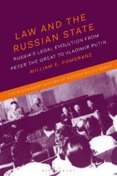 book Law and the Russian State: Russia’s Legal Evolution from Peter the Great to Vladimir Putin