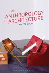 book An Anthropology of Architecture