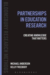 book Partnerships in Education Research: Creating Knowledge that Matters