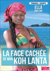 book La face cachée de mon Koh Lanta : Témoignage sur les dessous de la télé-réalité