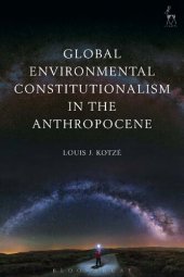 book Global Environmental Constitutionalism in the Anthropocene