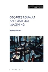 book Georges Rouault and Material Imagining