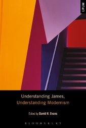 book Understanding James, Understanding Modernism