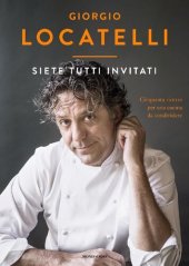 book Siete tutti invitati. Cinquanta ricette per una cucina da condividere