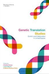 book Genetic Translation Studies: Conflict and Collaboration in Liminal Spaces