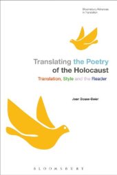 book Translating the Poetry of the Holocaust: Translation, style and the reader