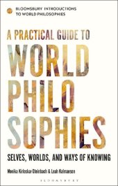 book A Practical Guide to World Philosophies: Selves, Worlds, and Ways of Knowing