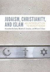 book Judaism, Christianity, and Islam: An Introduction to Monotheism