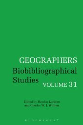 book Geographers Biobibliographical Studies Volume 31