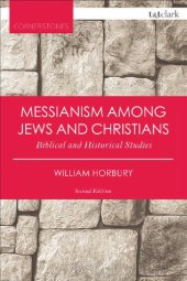 book Messianism among Jews and Christians: Biblical and Historical Studies