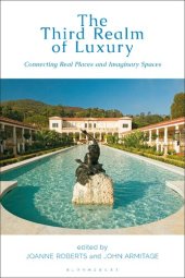 book The Third Realm of Luxury: Connecting Real Places and Imaginary Spaces