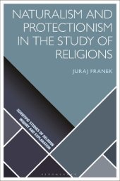 book Naturalism and Protectionism in the Study of Religions