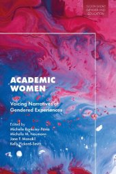 book Academic Women: Voicing Narratives of Gendered Experiences