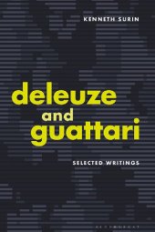 book Deleuze and Guattari: Selected Writings