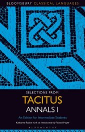 book Selections from Tacitus Annals I: An Edition for Intermediate Students