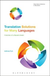 book Translation Solutions for Many Languages: Histories of a Flawed Dream