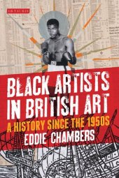 book Black Artists in British Art: A History Since the 1950s