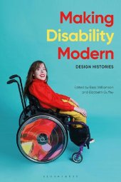 book Making Disability Modern: Design Histories