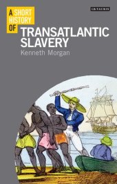 book A Short History of Transatlantic Slavery