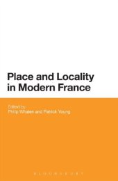 book Place and Locality in Modern France