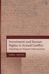 book Investment and Human Rights in Armed Conflict: Charting an Elusive Intersection