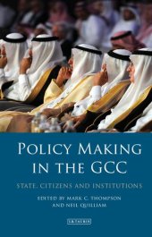 book Policy Making in the GCC: State, Citizens and Institutions