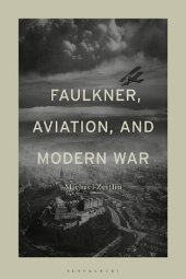 book Faulkner, Aviation, and Modern War