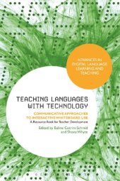 book Teaching Languages with Technology: Communicative approaches to interactive whiteboard use