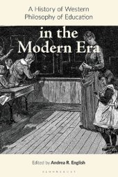 book A History of Western Philosophy of Education in the Modern Era