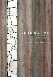 book Building Time: Architecture, Event, and Experience