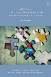 book Access to Justice for Vulnerable and Energy-Poor Consumers: Just Energy?