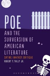 book Poe and the Subversion of American Literature: Satire, Fantasy, Critique