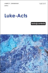 book Luke-Acts: Texts@Contexts