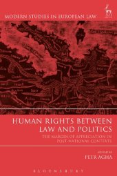 book Human Rights Between Law and Politics: The Margin of Appreciation in Post-National Contexts