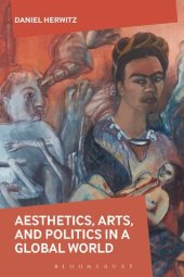 book Aesthetics, Arts, and Politics in a Global World