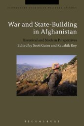 book War and State-Building in Afghanistan: Historical and Modern Perspectives