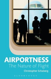 book Airportness: The Nature of Flight