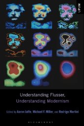 book Understanding Flusser, Understanding Modernism