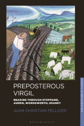 book Preposterous Virgil: Reading through Stoppard, Auden, Wordsworth, Heaney