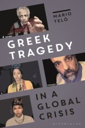 book Greek Tragedy in a Global Crisis: Reading through Pandemic Times