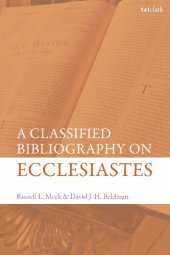 book A Classified Bibliography on Ecclesiastes